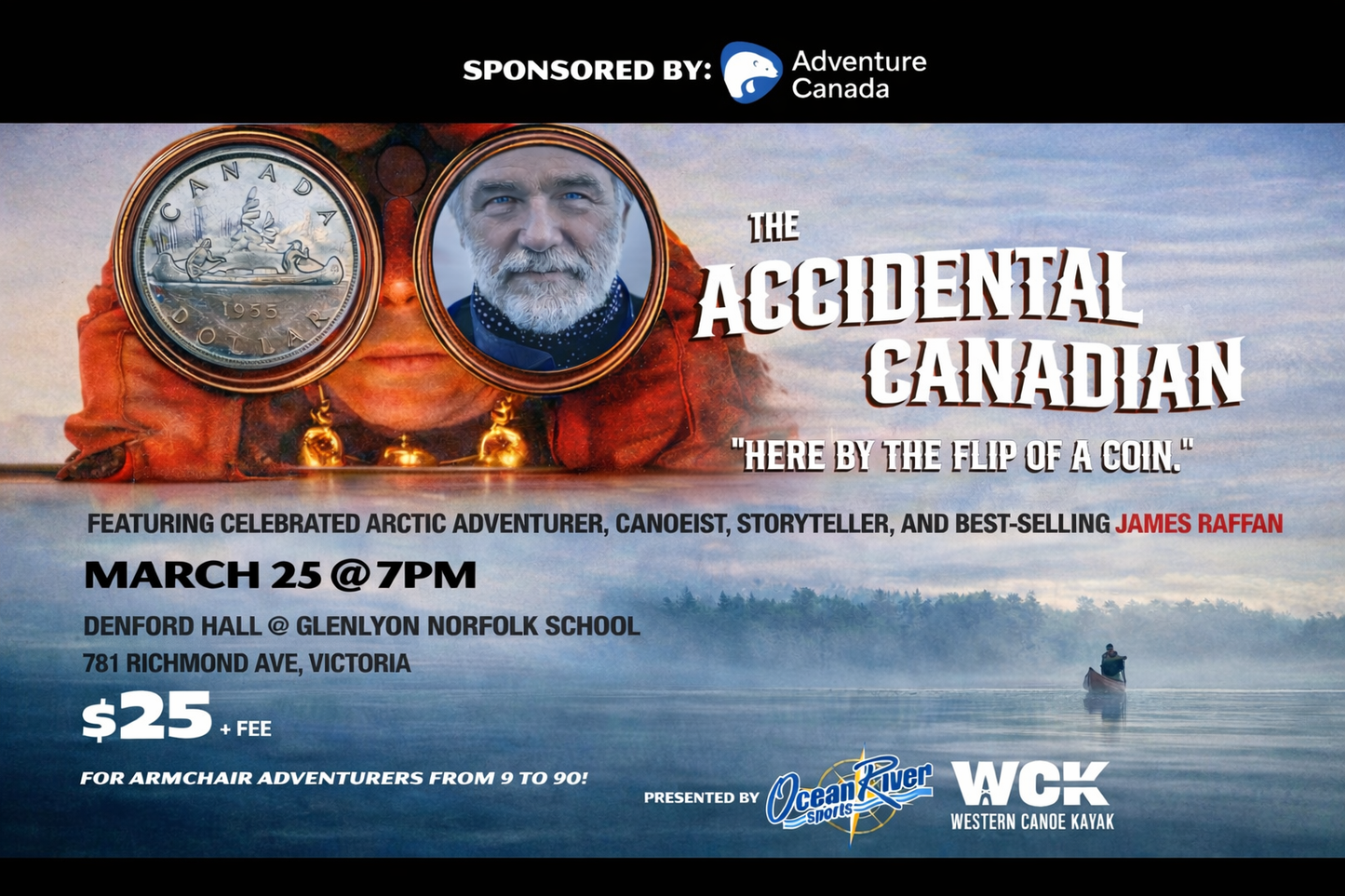 The Accidental Canadian by James Raffan - March 25th at 7pm