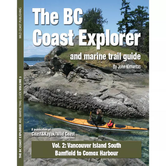 The BC Coast Explorer Vol.2 South Vancouver Island