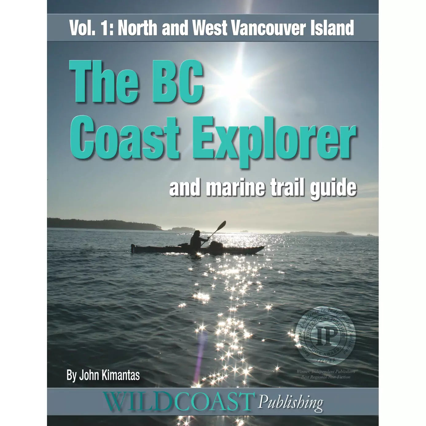 The BC Coast Explorer Vol 1 and Marine Trail Guide